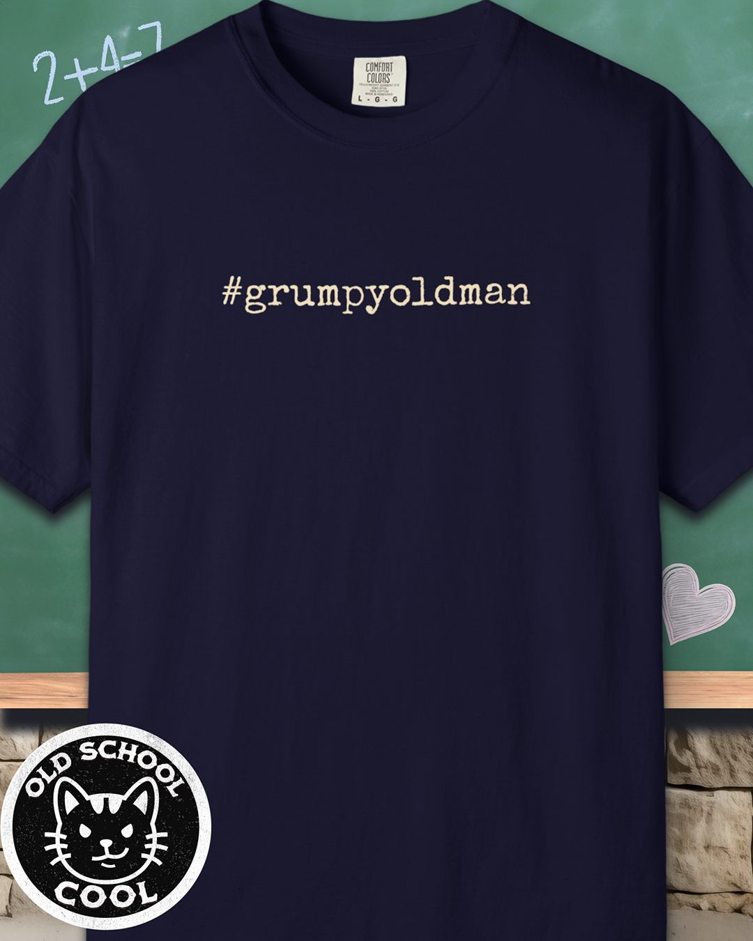 #grumpyoldman Tee