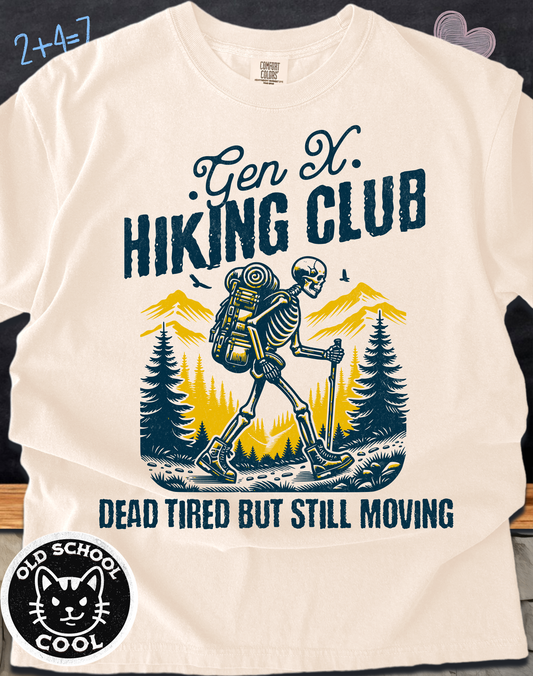 Gen X Hiking Club “Dead Tired” Skeleton Tee