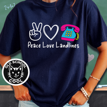 Peace Love Landlines Retro Tee
