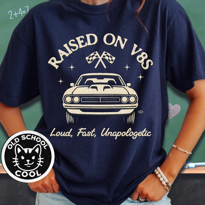Raised on V8s Tee