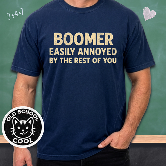 Boomer Easily Annoyed Tee