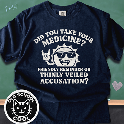 Take Your Medicine? Tee