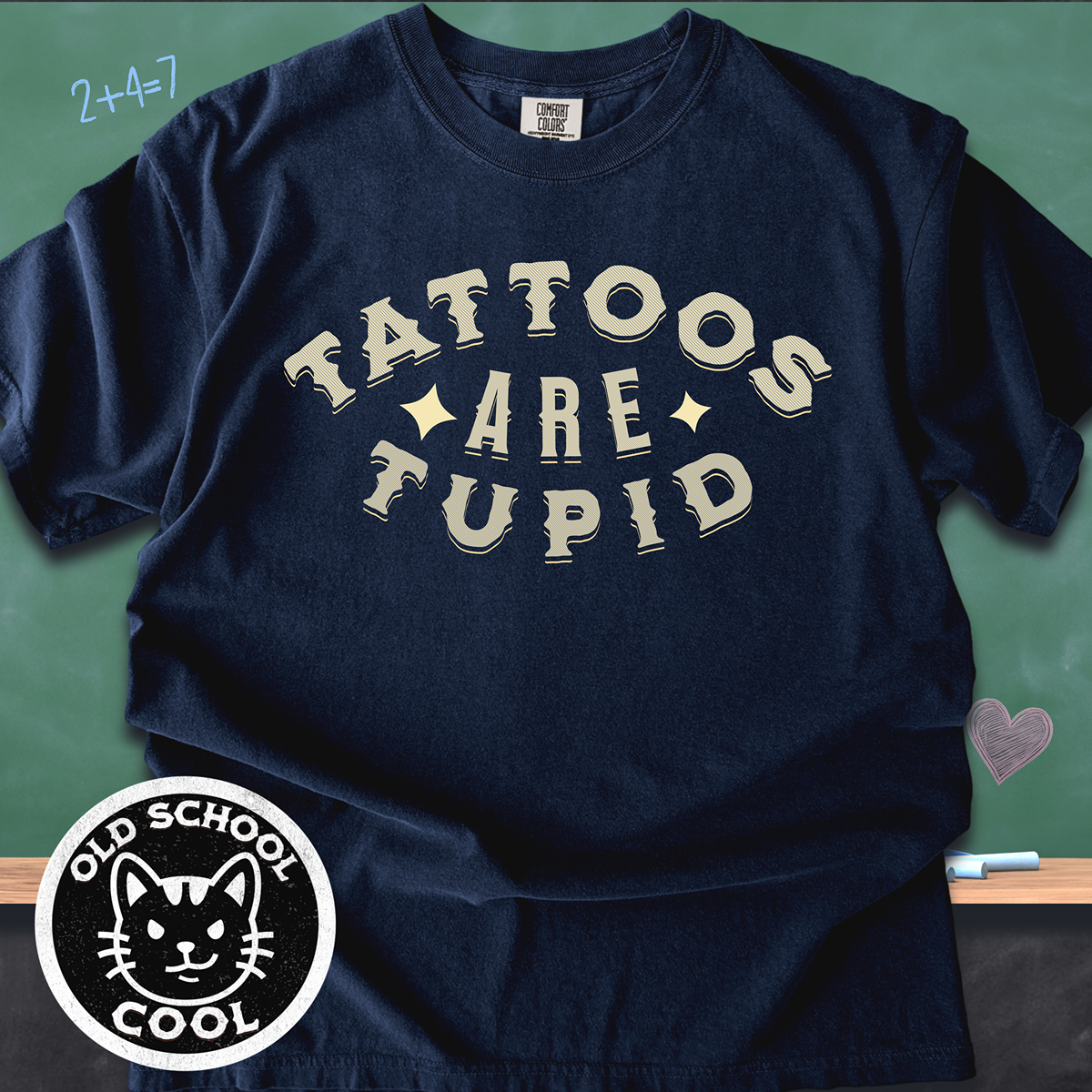 Tattoos Are Tupid Vintage Tattoo Tee