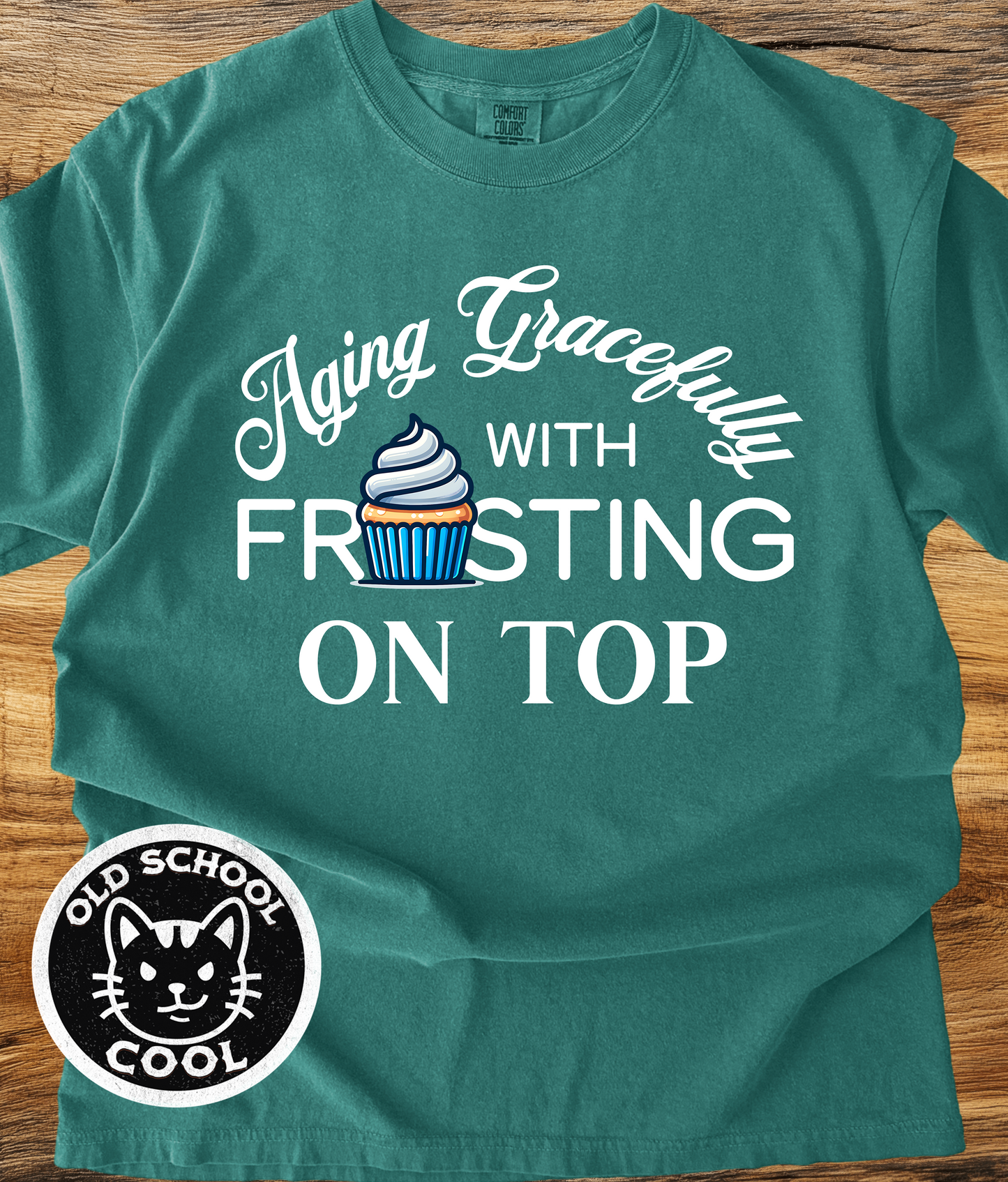 Aging Gracefully Frosting Tee