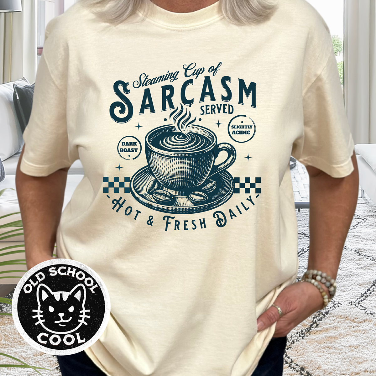 Steaming Cup of Sarcasm Tee