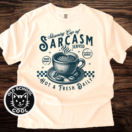 Steaming Cup of Sarcasm T-shirt