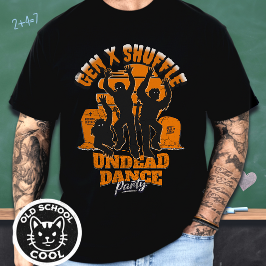 Gen X Undead Shuffle Tee - Halloween Tee