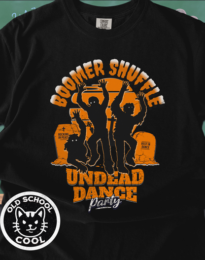 Boomer Undead Shuffle Tee - Halloween Tee - Halloween Shirt