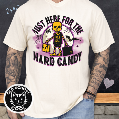 Just Here for Hard Candy Skeleton Tee - Halloween Shirt