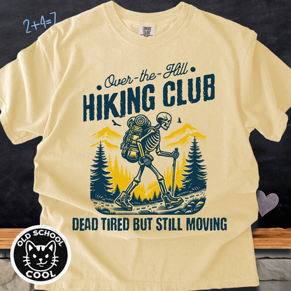 Over the Hill Hiking Club Skeleton Tee