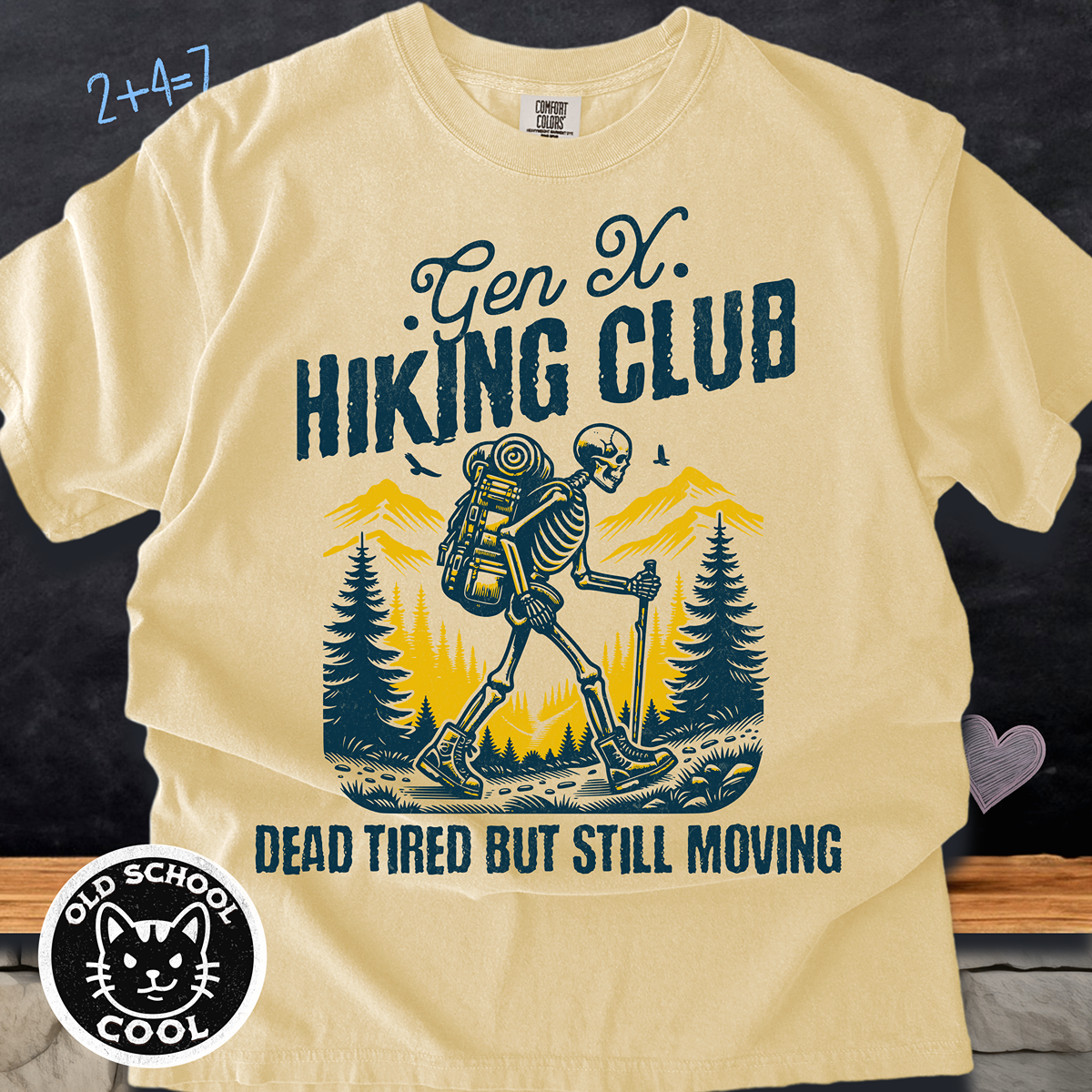 Gen X Hiking Club “Dead Tired” Skeleton Tee