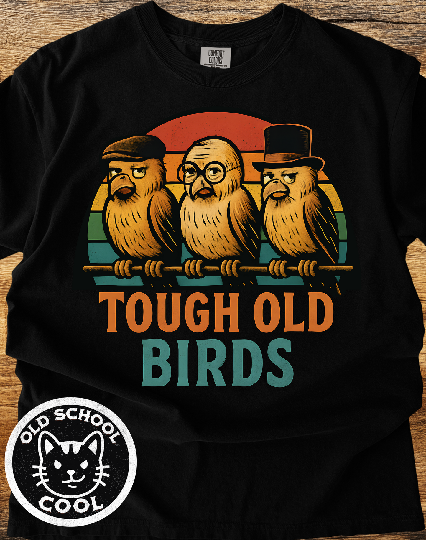 Tough Old Birds Tee