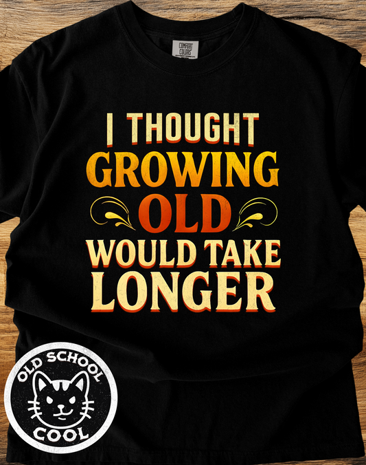 Take Longer T-shirt