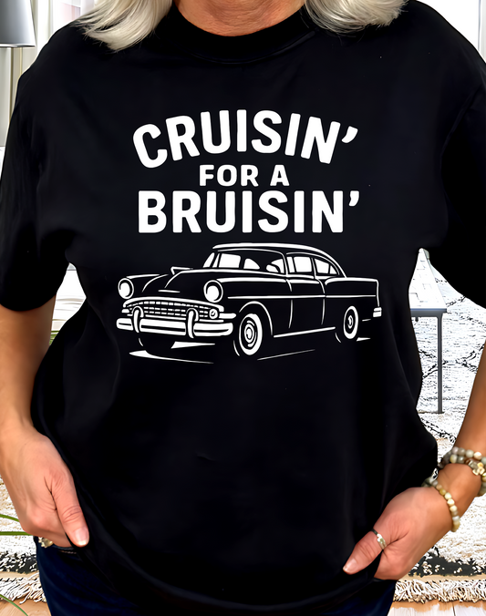 Cruisin' for a Bruisin" Classic Car T-shirt