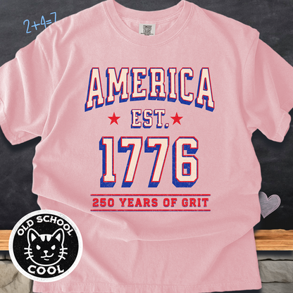 America Est. 1776: 250 Years of Grit | Independence Day |  American 250 Anniversary