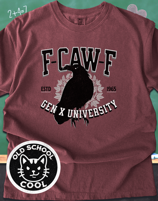 F-Caw-F Gen X University Crow T-Shirt