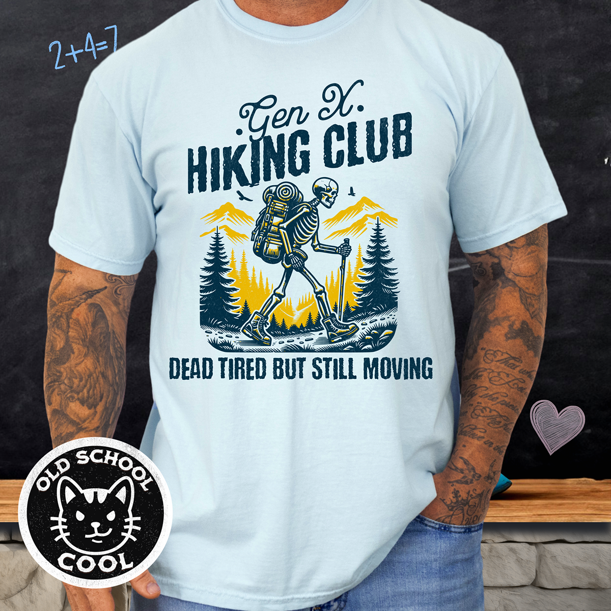 Gen X Hiking Club “Dead Tired” Skeleton Tee