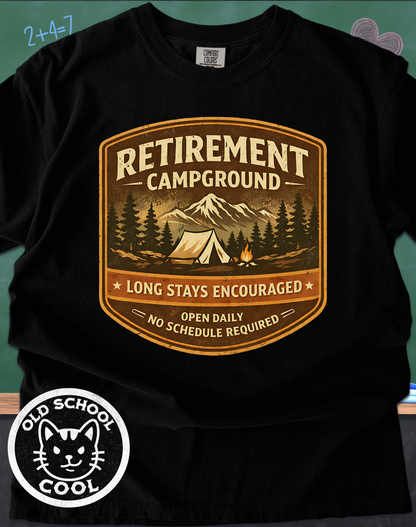 Retirement Campground Tee