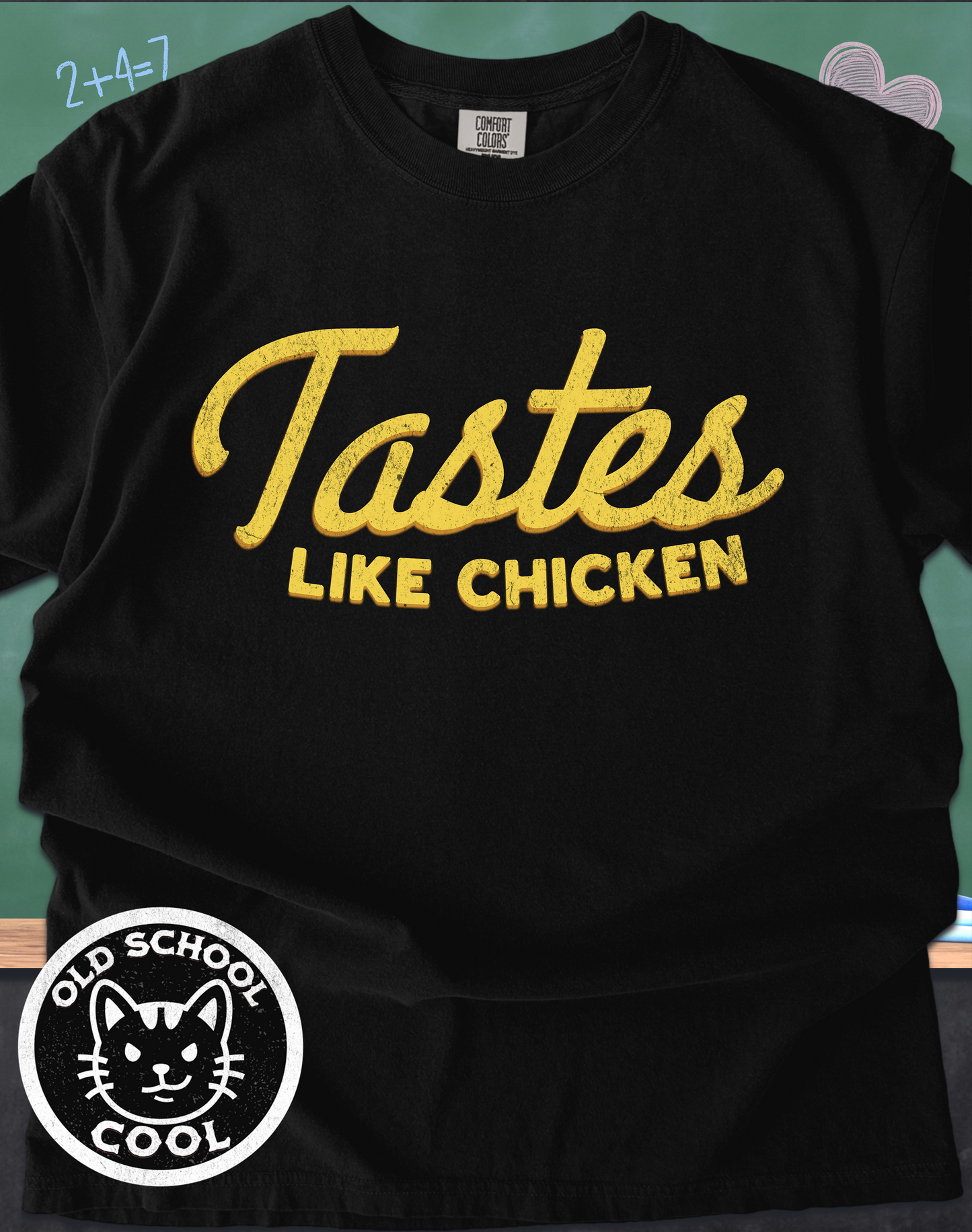 Tastes Like Chicken Tee