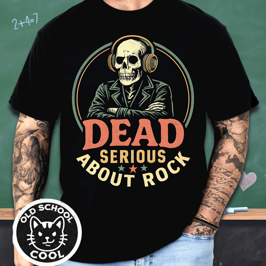 Dead Serious About Rock Skeleton Tee
