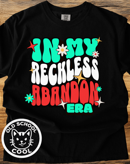 Reckless Abandon Era T-shirt