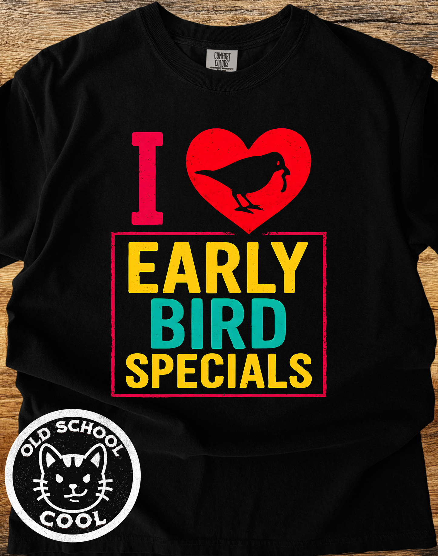 I ❤️ Early Bird Specials Tee