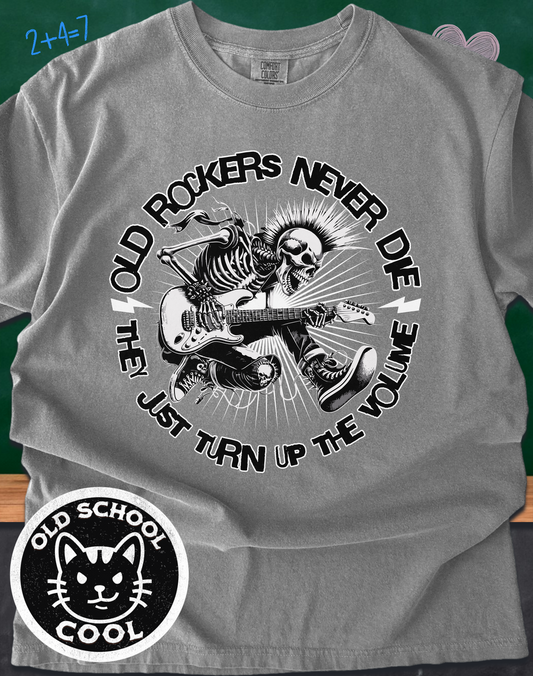 Old Rockers Never Die Tee | Front Graphic