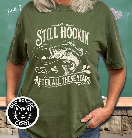 Still Hookin' Tee
