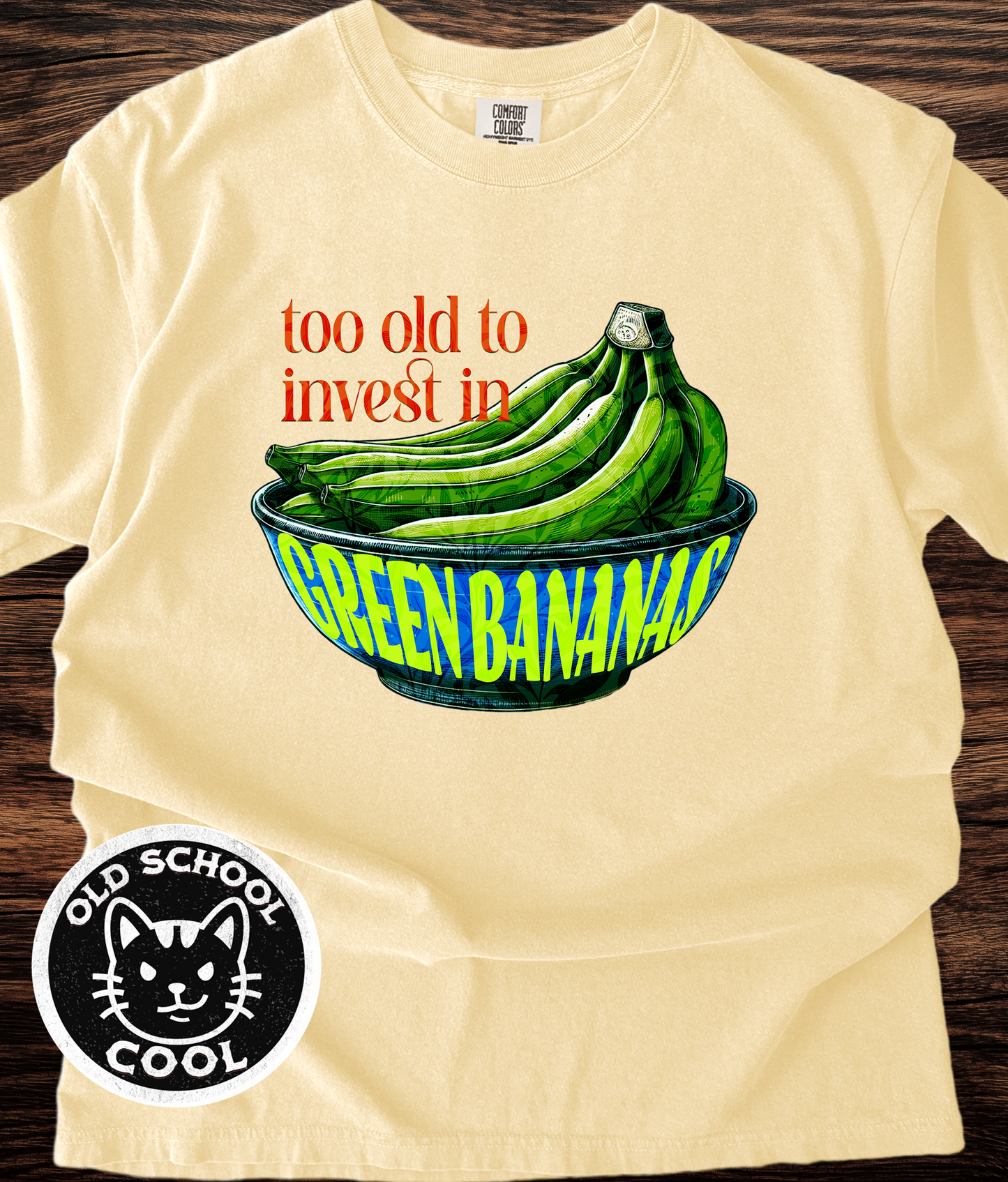 Green Bananas Old Age Tee