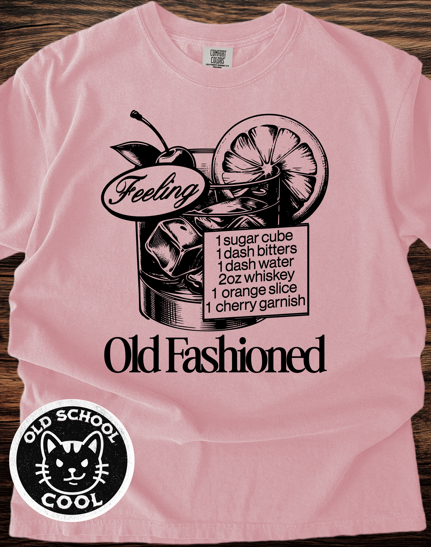 Feeling Old Fashioned Retro Cocktail T-Shirt