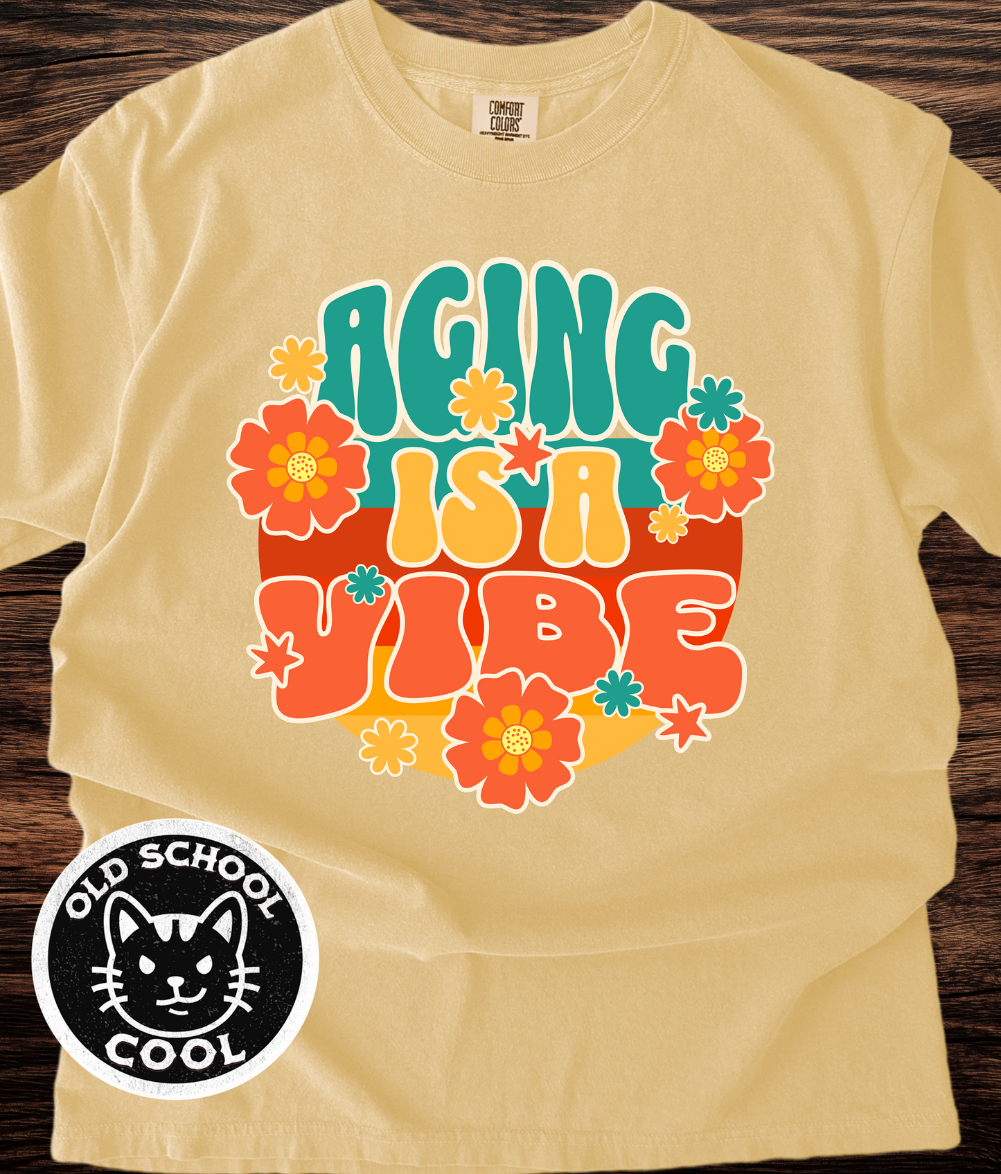 Aging Is a Vibe Tee