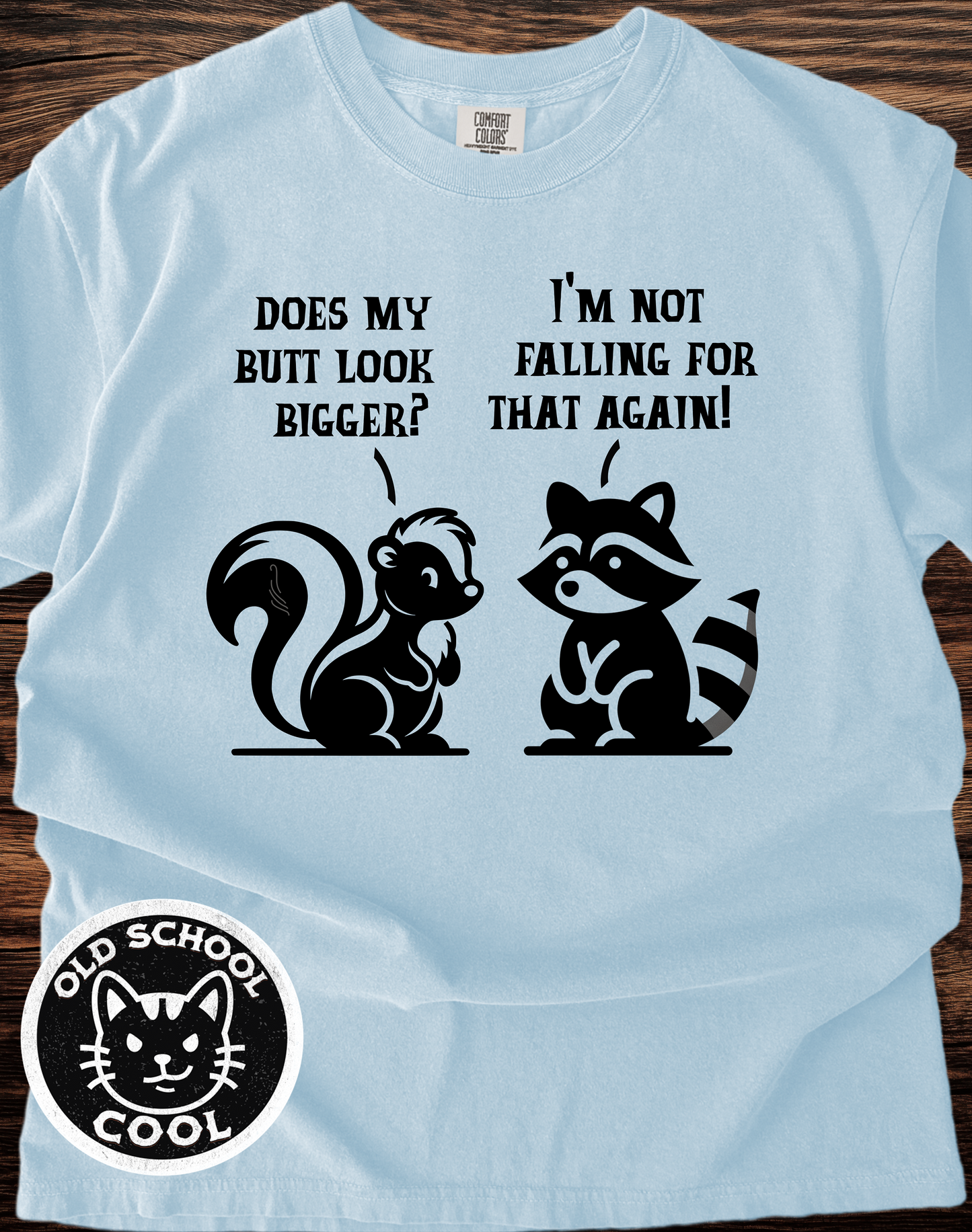Skunk Butt T-Shirt