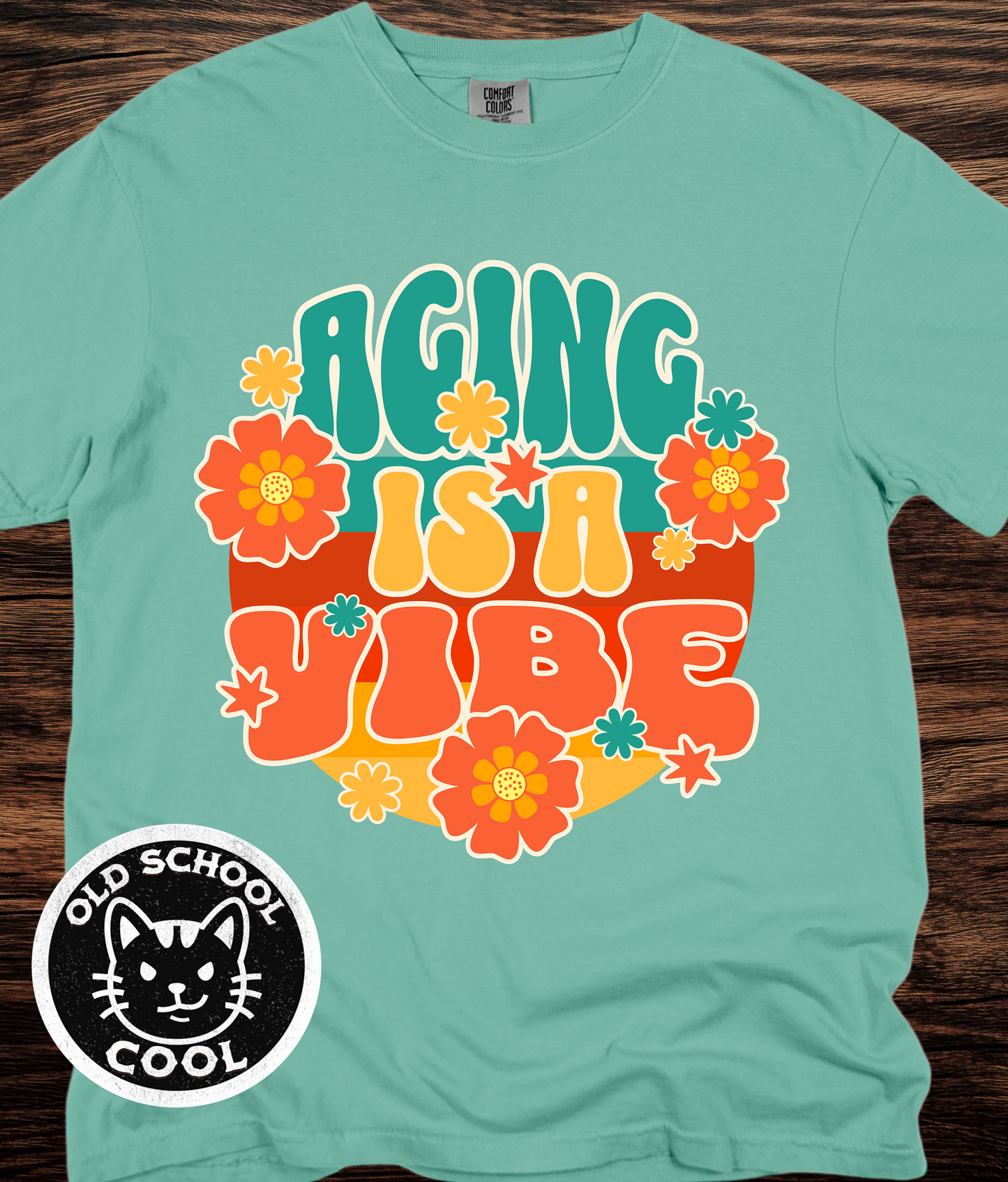 Aging Is a Vibe Tee