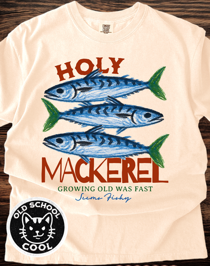 Holy Mackerel Growing Old Tee