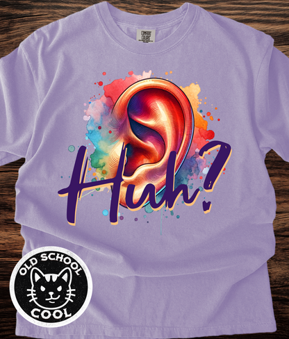 Huh? Tee