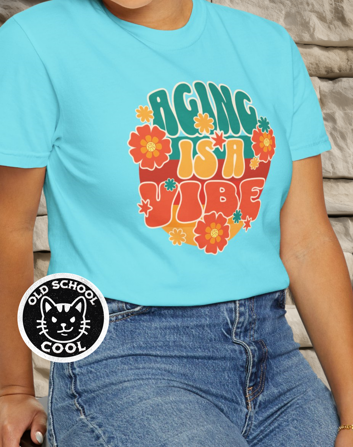 Aging Is a Vibe Tee