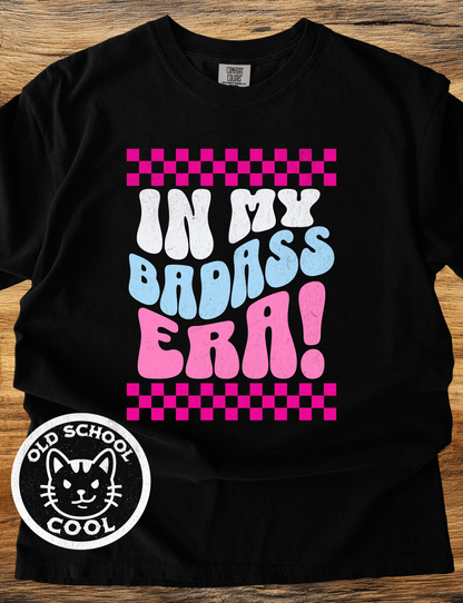 In My Badass Era- Checker T-Shirt