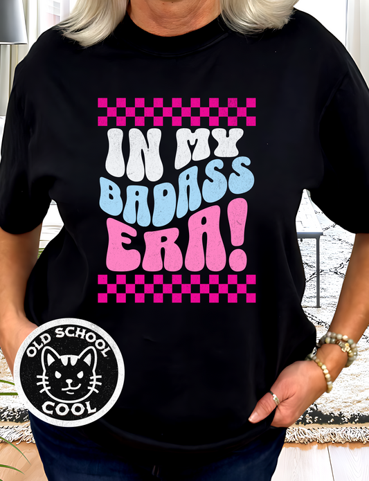In My Badass Era- Checker T-Shirt