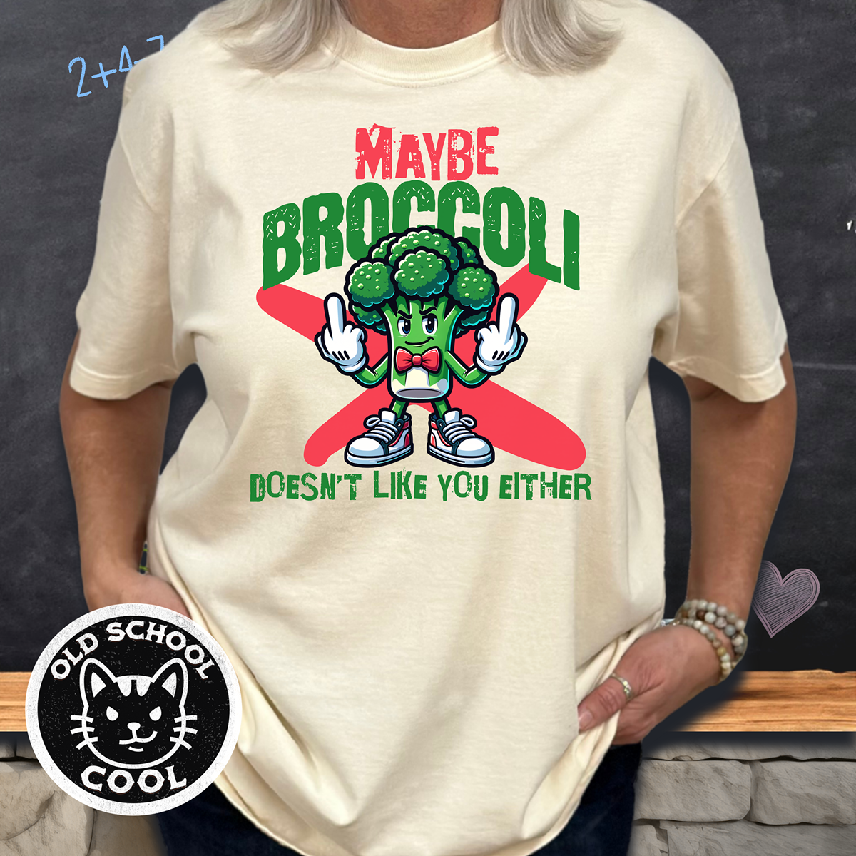 Maybe Broccoli Doesn't Like You Either Tee