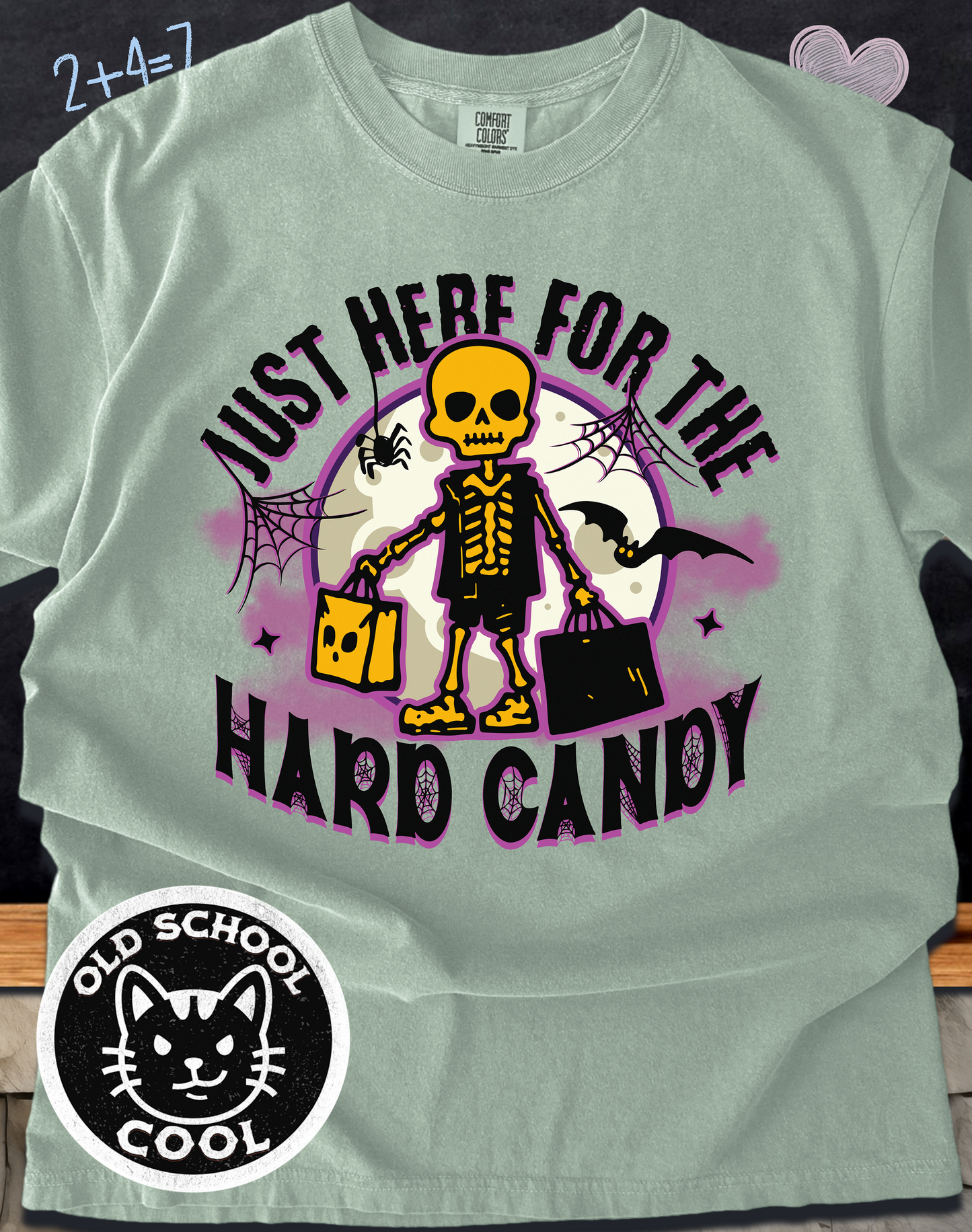 Just Here for Hard Candy Skeleton Tee - Halloween Shirt