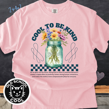 Cool To Be Kind Tee