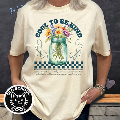 Cool To Be Kind Tee