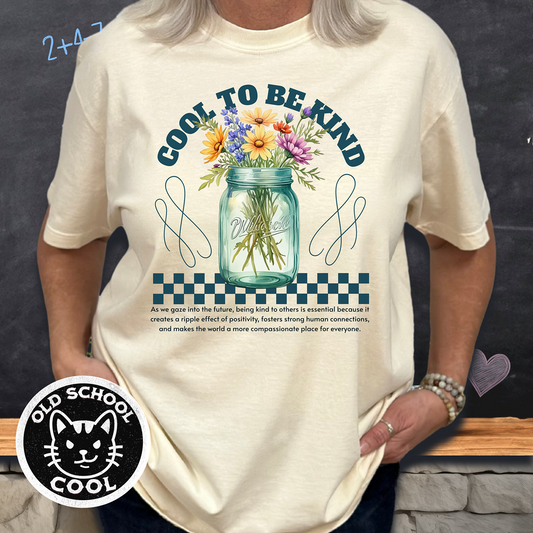 Cool To Be Kind T-shirt