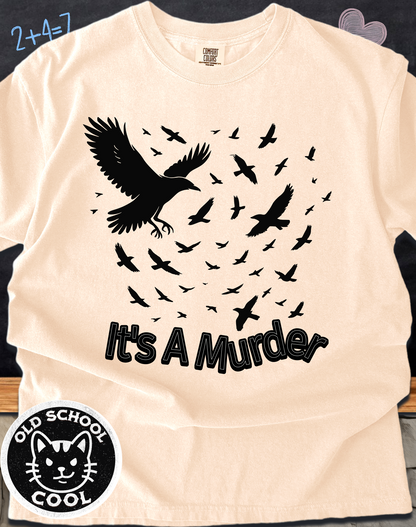 It's a Murder Crow Tee