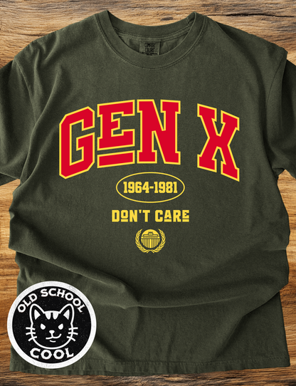Gen X Don't Care University T-Shirt