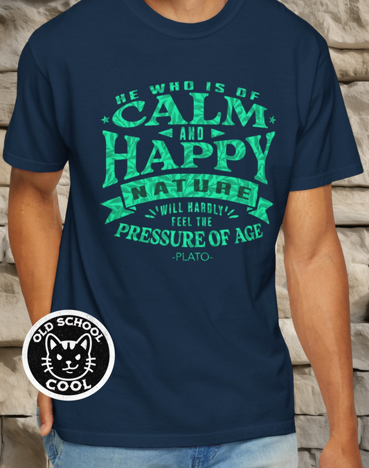 Calm Happy Aging Wisdom T-Shirt
