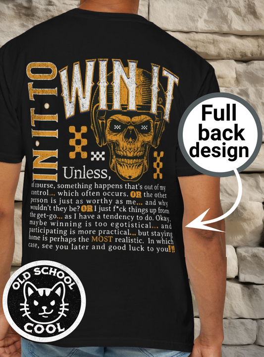 In It to Win It Skull T-shirt