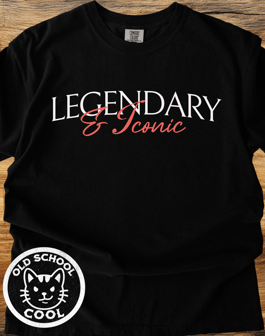 Legendary Iconic Status T-shirt
