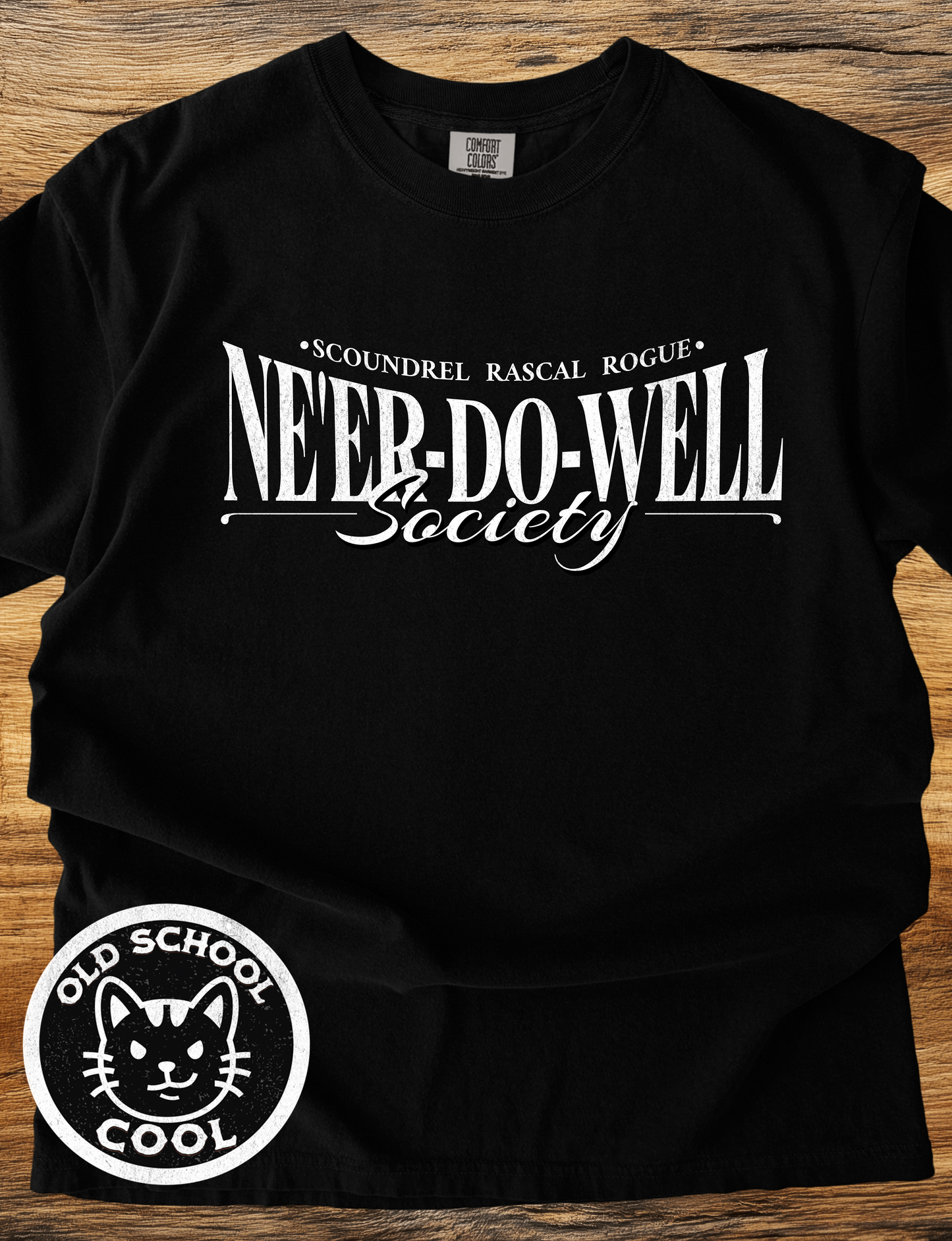 Ne'er-Do-Well Society T-Shirt