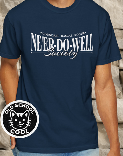 Ne'er-Do-Well Society T-Shirt